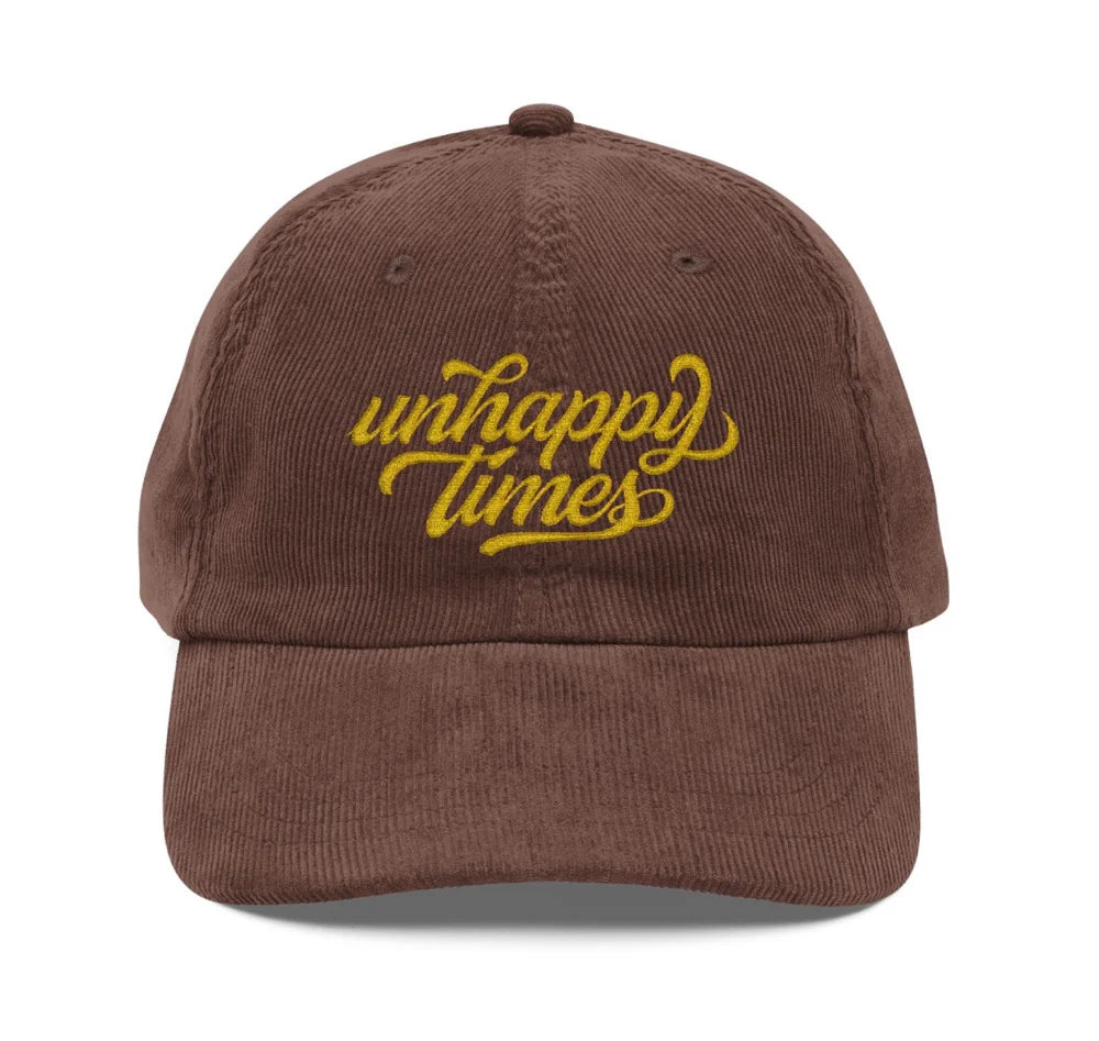 VINTAGE CORDUROY CAP - UNHAPPY TIMES EMBROIDERED HAT